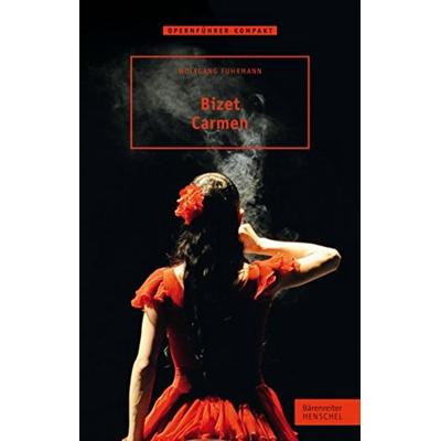 Fuhrmann, W: Bizet Carmen -