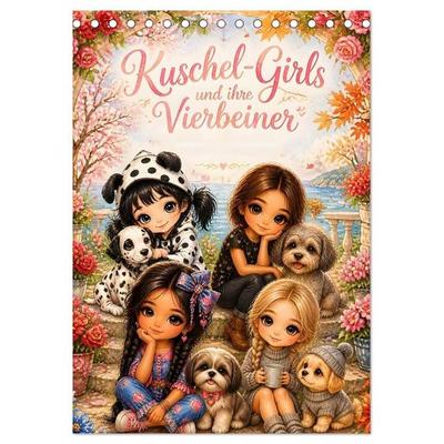 Kuschel-Girls und ihre Vierbeiner (Tischkalender 2027 DIN A5 hoch), CALVENDO Monatskalender