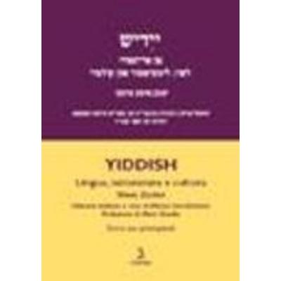 Yiddish. Lingua, letteratura e cultura. Corso per principianti, Taschenbuch von Sheva Zucker, Giuntina, 978-88--8057293-0