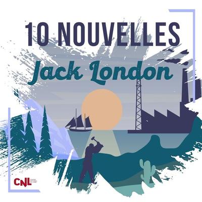10 Nouvelles de Jack London - Jack London, Audio, 9782490066704