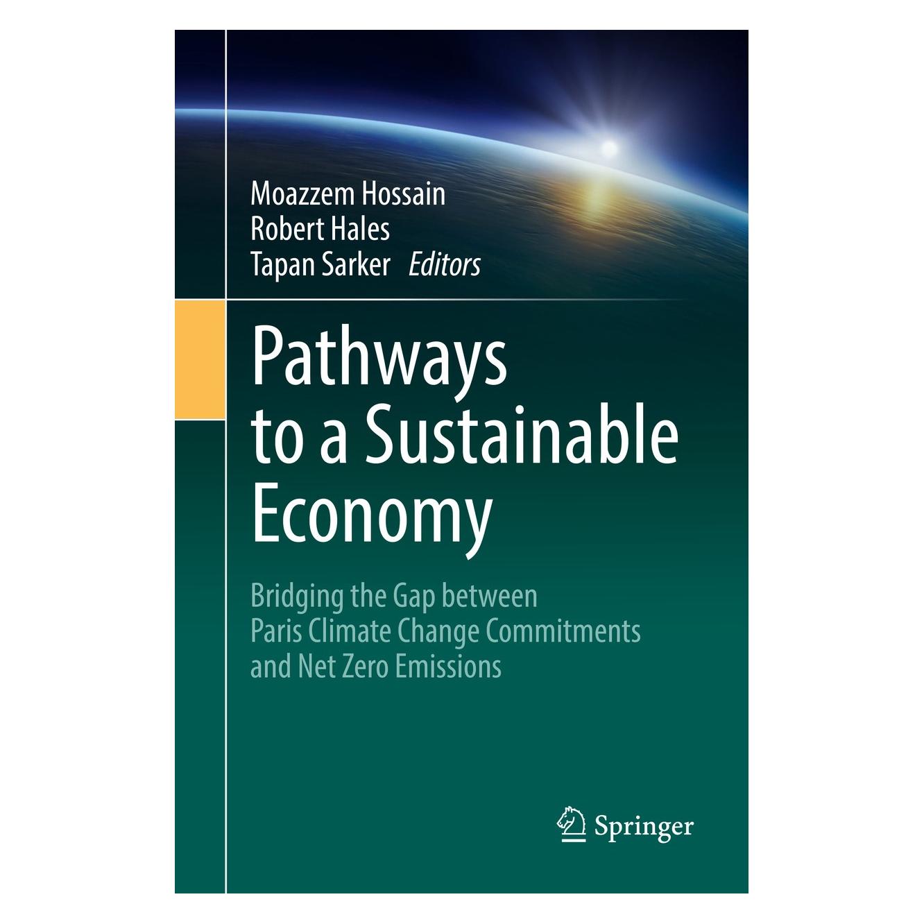 Springer Pathways to a Sustainable Economy (Englisch, Hardcover, Moazzem Hossain, Robert Hales, Tapan Sarker) (9783319677019)