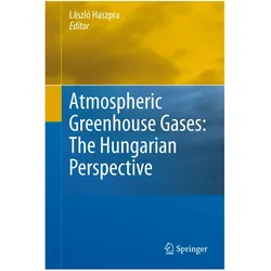 Atmospheric Greenhouse Gases: The Hungarian Perspective, Fachbücher