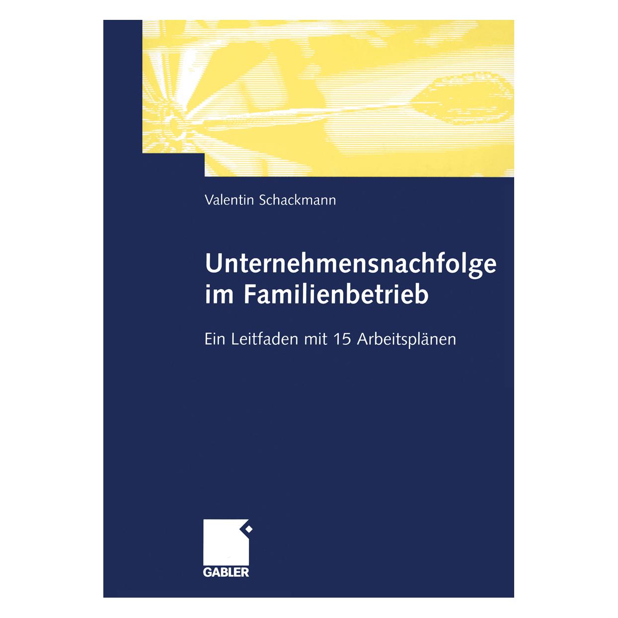Springer Unternehmensnachfolge im Familienbetrieb (Deutsch, Softcover, Valentin Schackmann) (35127852)
