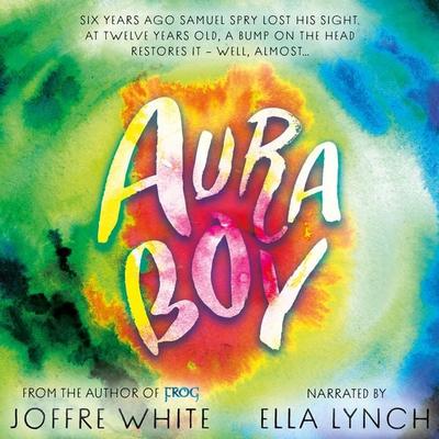 Aura Boy - Joffre White, Audio, 9781805145974