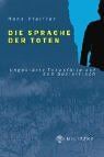 Hans Pfeiffer - Die Sprache der Toten: Ungeklärte Fälle auf dem Seziertisch - Preis vom 11.10.2026 03:10:56 h