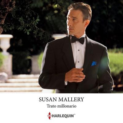 Trato millonario - Susan Mallery, Audio, 9788410623767