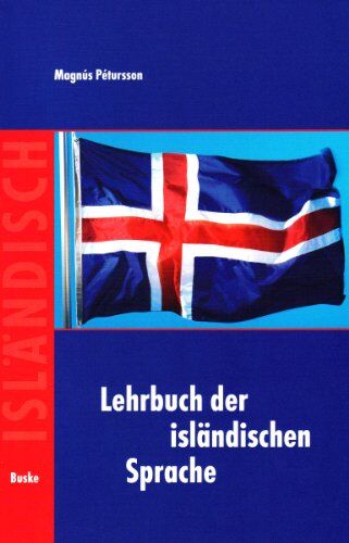 Magnús Pétursson - Lehrbuch der isländischen Sprache: Mit Übungen und Lösungen - Preis vom 01.10.2026 17:08:56 h
