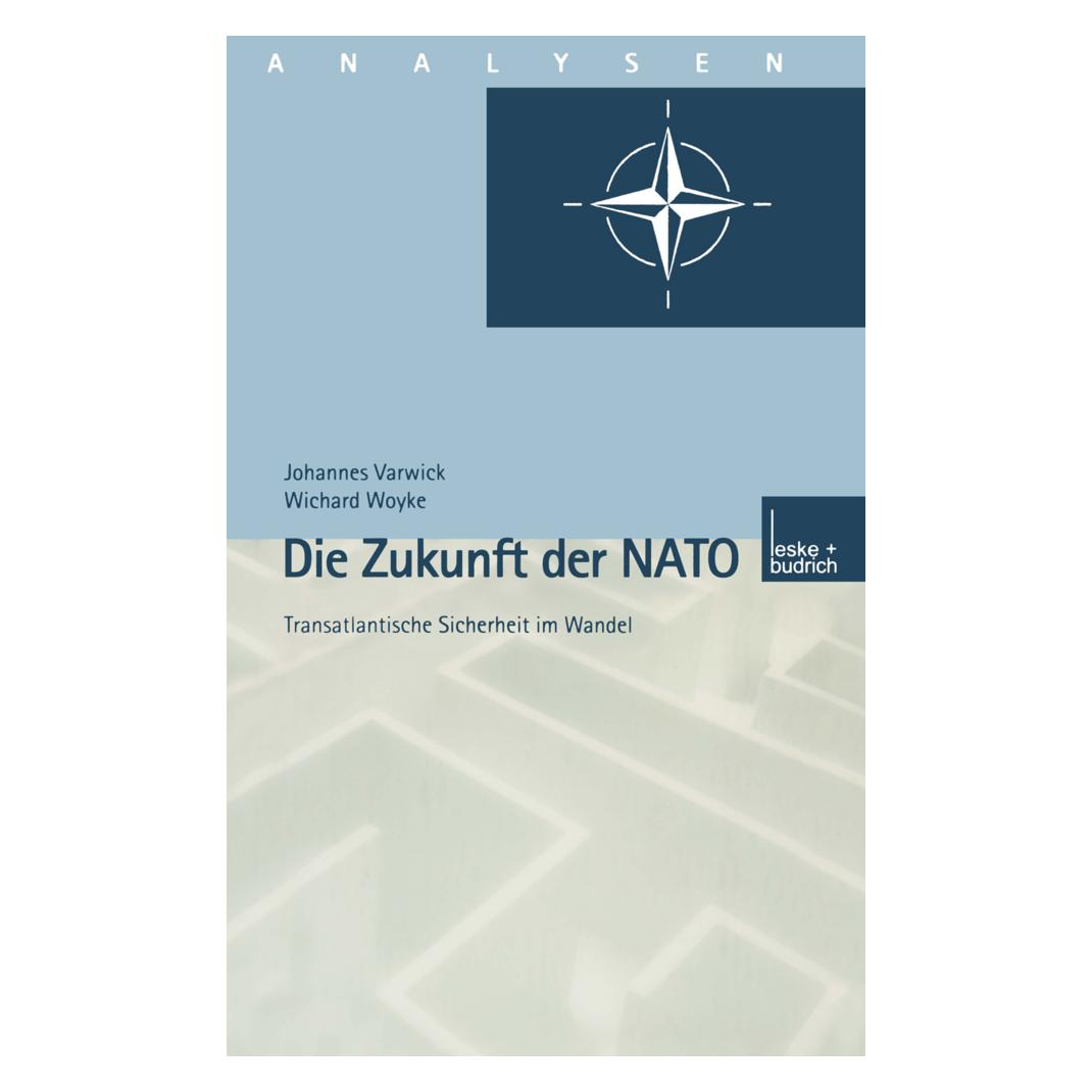 VS Die Zukunft der NATO (Deutsch, Softcover, Johannes Varwick) (55555927)