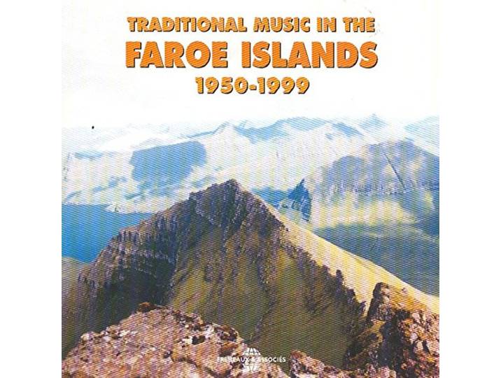 Faroe Islands Various Artists - Faroe Islands 1950-1999 Traditional