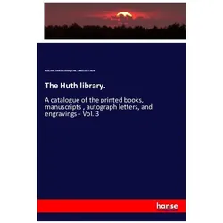 The Huth library., Fachbücher von Frederick Startridge Ellis, Henry Huth, William Carew Hazlitt