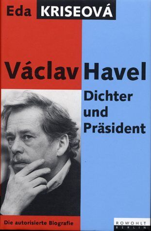 Eda Kriseova - Václav Havel. Dichter und Präsident. Die autorisierte Biografie - Preis vom 12.10.2026 11:37:12 h