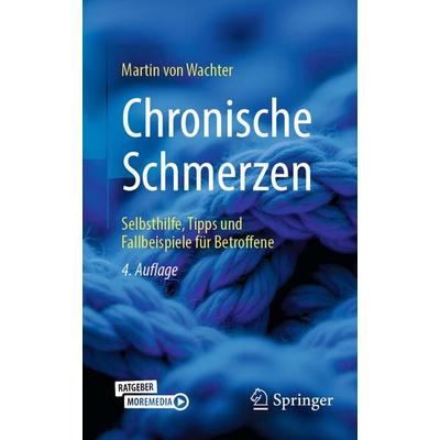 Chronische Schmerzen, Taschenbuch von Martin Wachter, Springer Berlin, 978-3-662-70192-8