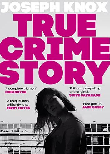Joseph Knox - True Crime Story: The Times Number One Bestseller - Preis vom 30.09.2026 09:01:18 h