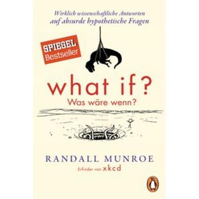 What if? Was wäre wenn?, Taschenbuch von Randall Munroe, Penguin