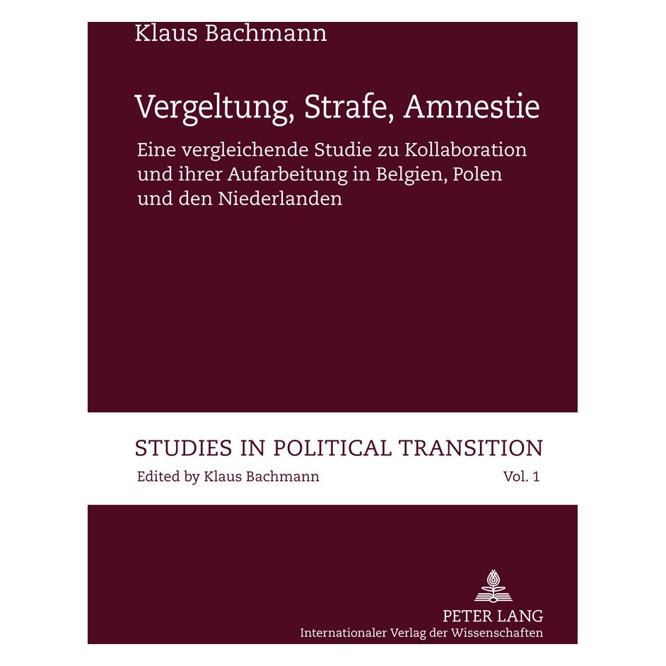 Peter Lang Vergeltung, Strafe, Amnestie (Deutsch, Klaus Bachmann, 2011) (7985038)