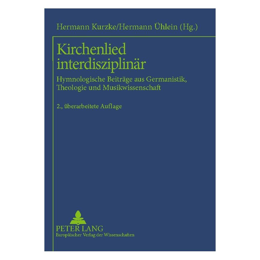 Peter Lang Kirchenlied interdisziplinär (Deutsch, Softcover, Hermann Kurzke, Hermann Ühlein) (56023808)