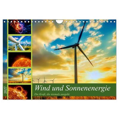 Wind und Sonnenenergie (Wandkalender 2027 DIN A4 quer), CALVENDO Monatskalender