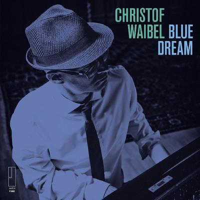 Blue Dream-Instrumental - Christof Waibel, CD, 9003549532361