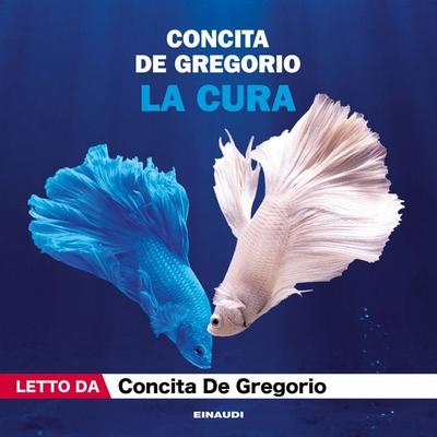 La cura - Concita De Gregorio, Audio, 9788858495391