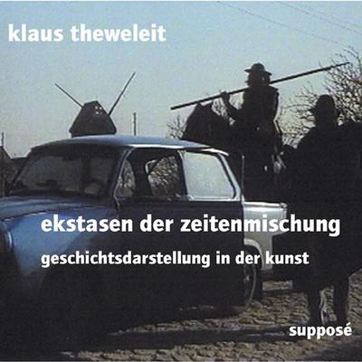 Ekstasen der Zeitenmischung - Klaus Theweleit, Audio, 9783863851385