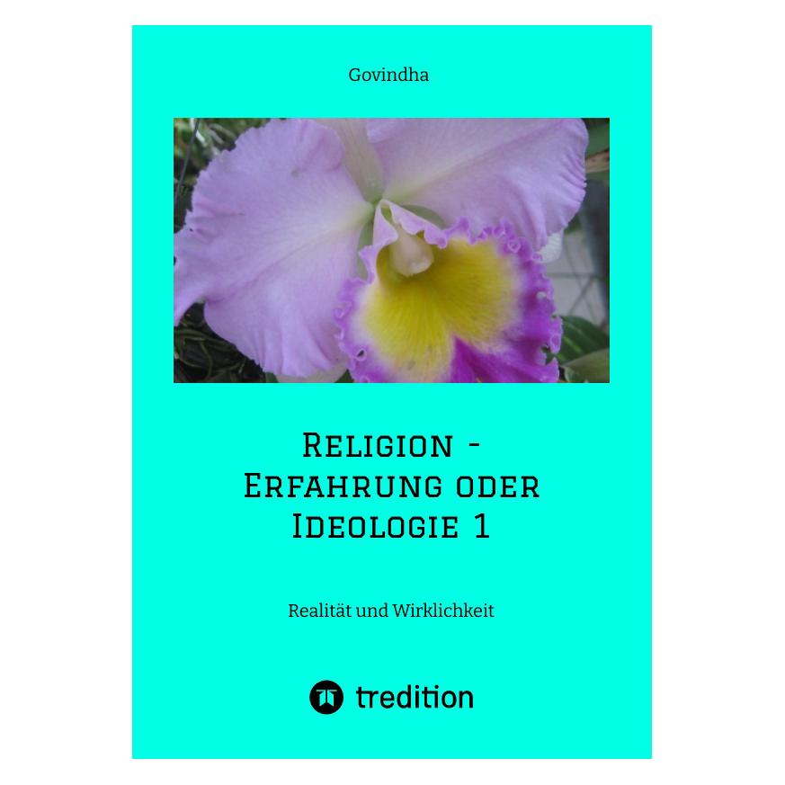 Bod Govindha:Religion - Erfahrung oder Ideo (Deutsch, Hardcover, Govindha) (67811757)