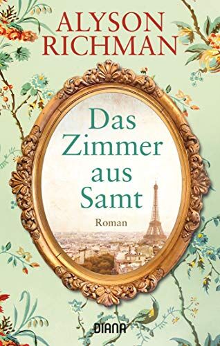 Alyson Richman - Das Zimmer aus Samt: Roman - Preis vom 12.10.2026 11:37:12 h