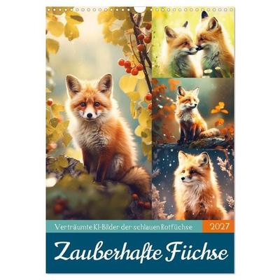 Zauberhafte Füchse (Wandkalender 2027 DIN A3 hoch), CALVENDO Monatskalender