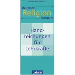 Dieterich:Oberstufe Religion kompakt, Schulbücher von Veit-Jakobus Dieterich