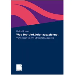 Was Top-Verkäufer auszeichnet, Fachbücher von Ulrike Knauer