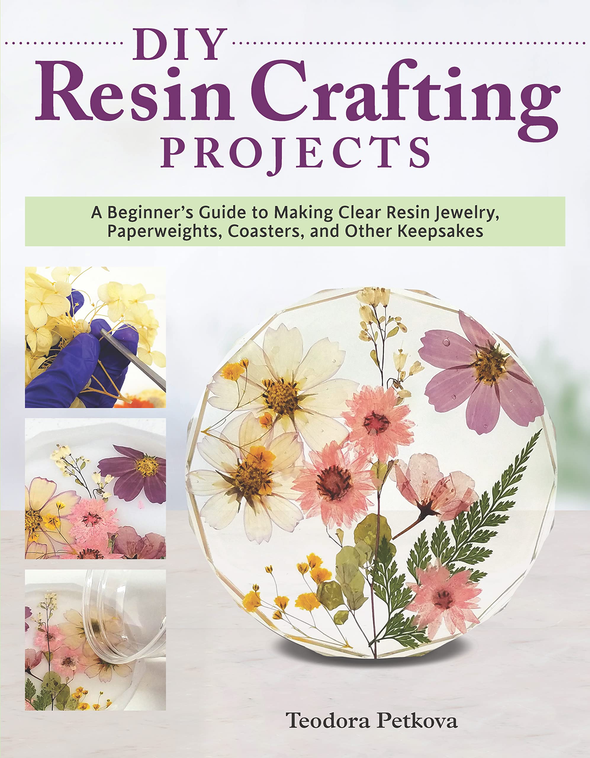 DIY Resin Crafting Projects: A Beginner's Guide to Making Clear Resin Jewelry, Paperweights, Coasters, and Other Keepsakes - Preis vom 14.10.2026 23:07:16 h