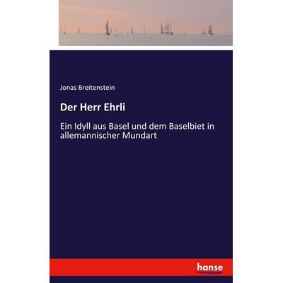 Der Herr Ehrli, Taschenbuch von Jonas Breitenstein, Hansebooks, 978-3-7411-9447-4