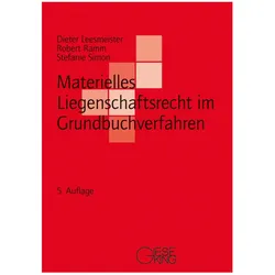 Materielles Liegenschaftsrecht im Grundbuchverfahren, Fachbücher von Stefanie Simon, Dieter Leesmeister, Robert Ramm
