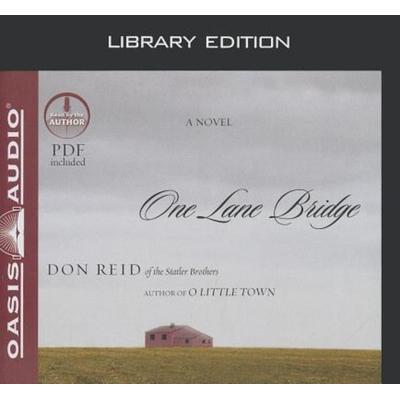 One Lane Bridge (Library Edition) - Don Reid, CD, 9781609811891