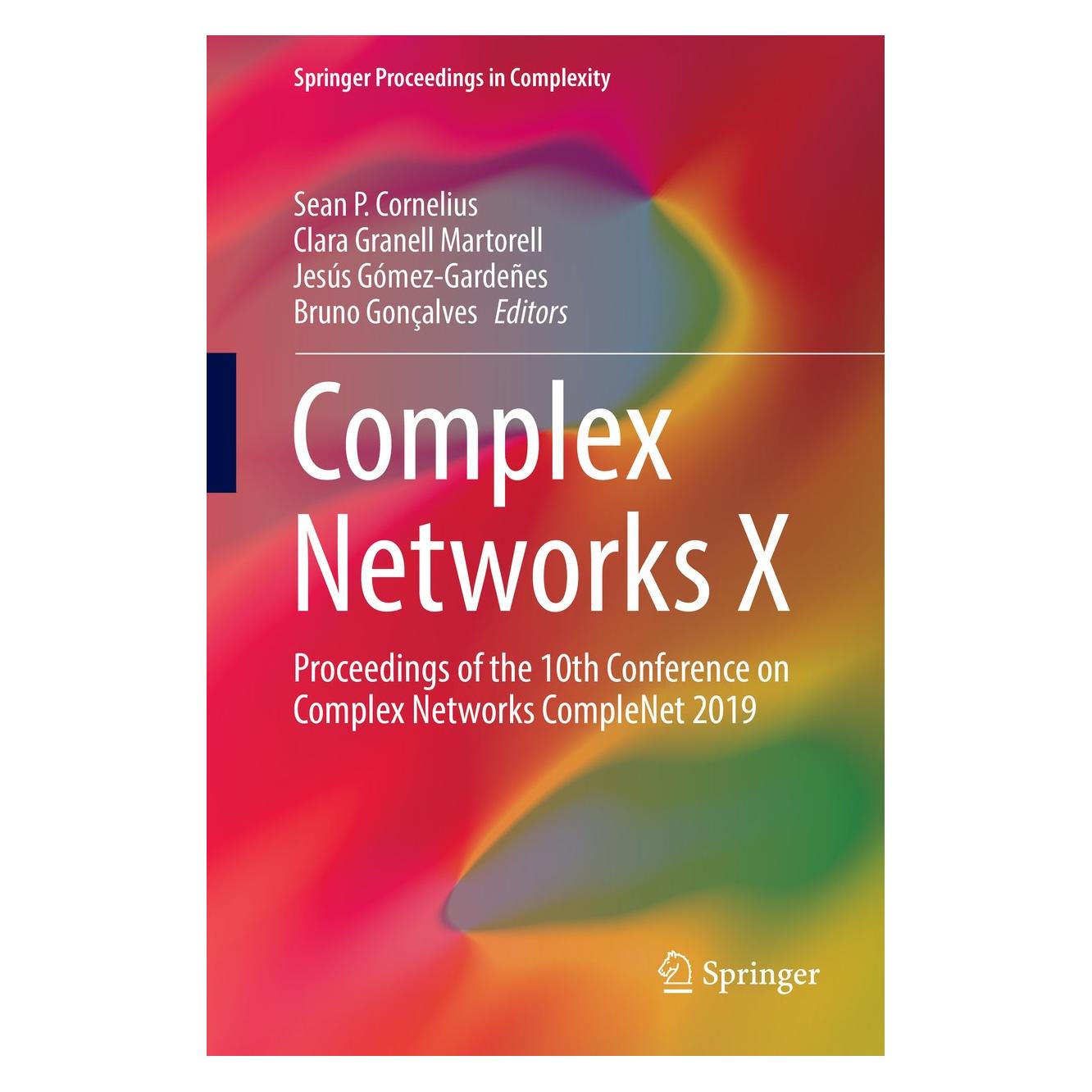 Springer Complex Networks X (Englisch, Hardcover, Bruno Gonçalves, Clara Granell Martorell, Jesús Gómez-Gardeñes, Sean P. Cornelius) (9783030144586)