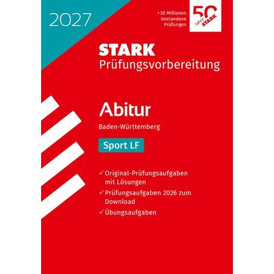 STARK Sport LF - Abitur 2027 BW - Prüfungsvorbereitung, Taschenbuch von , Stark Verlag GmbH, 978-3-8490-6679-6