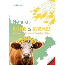 Mehr als Khe und Kirmes, Sachbücher von Walter Kehr