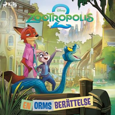 Zootropolis 2: En orms berättelse - Walt Disney, Audio, 9788727332284