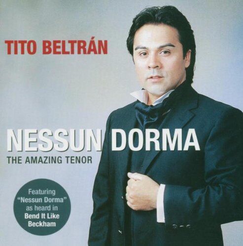 Tito Beltran - Nessun Dorma - Preis vom 09.10.2026 07:28:09 h