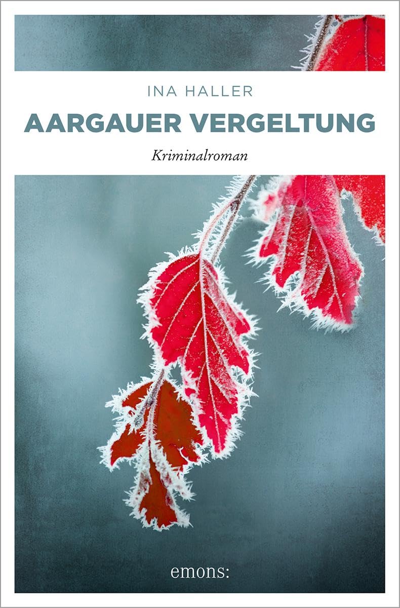Ina Haller - Aargauer Vergeltung: Kriminalroman - Preis vom 04.10.2026 03:51:26 h