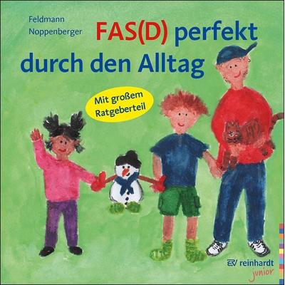 FAS(D) perfekt durch den Alltag, Gebundene Ausgabe von Reinhold Feldmann,Anke Noppenberger, Ernst Reinhardt Verlag, 978-3-497-03325-6
