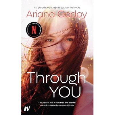 Through You, Taschenbuch von Ariana Godoy, Wattpad WEBTOON Book Group, 978-1-990778-44-5