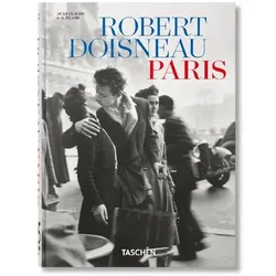 Robert Doisneau. Paris. 45th Ed, Fachbücher von Jean Claude Gautrand