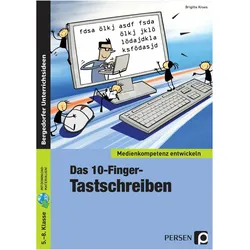 Medienkompetenz entwickeln. Das 10-Finger-Tastschreiben, Schulbücher von Brigitte Kroes