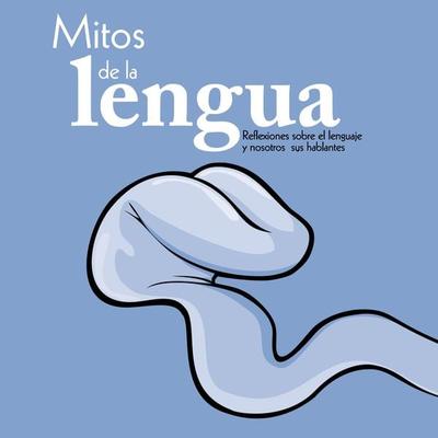 Mitos de la lengua - María del Pilar Montes de Oca, Audio, 9789179311872