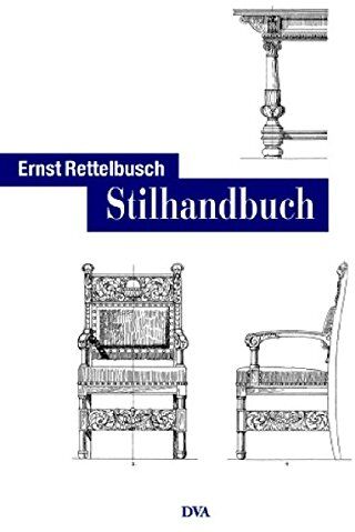 Ernst Rettelbusch - Stilhandbuch: Ornamentik, Möbel, Innenausbau von den ältesten Zeiten bis zum Jugendstil - Sonderausgabe - Preis vom 09.10.2026 07:28:09 h