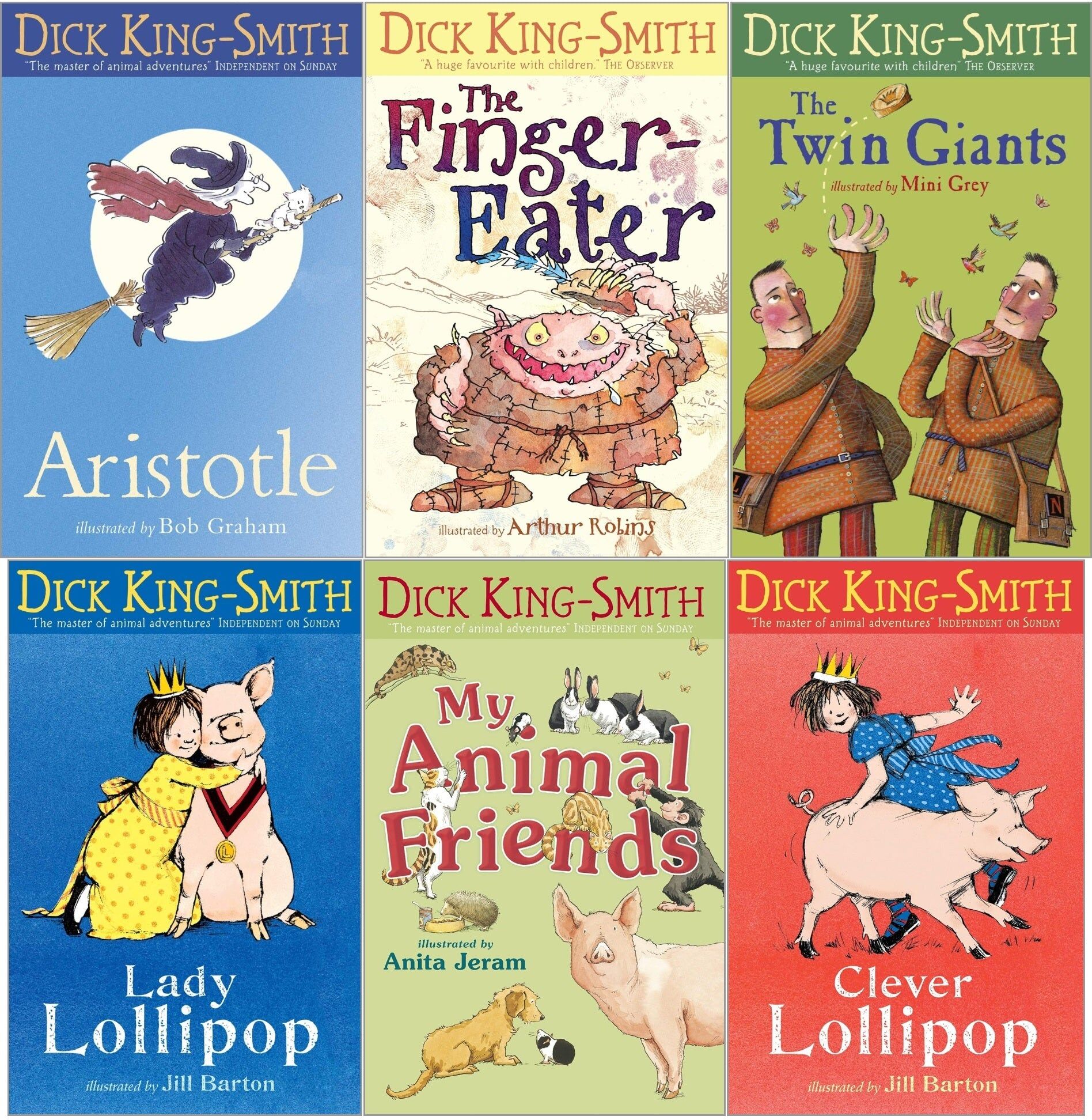 Walker Books Dick King-Smith Children's Stories 6 Books Collection Set (My Animal Friends, Clever Lollipop, Lady Lollipop, Aristotle, The Twin Giants, The Finger-E
