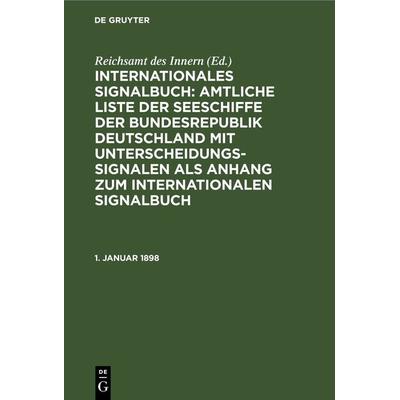 1. Januar 1898, Gebundene Ausgabe von , De Gruyter, 978-3-11-239011-5
