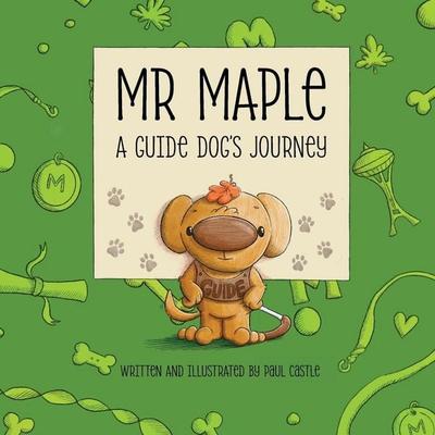 Mr Maple, Taschenbuch von Paul Castle, Paul Castle Studio