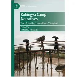 Rohingya Camp Narratives, Fachbücher von Hussain Imtiaz A., Hussain Imtiaz