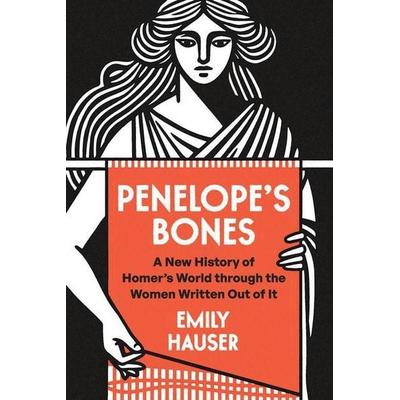 Penelope's Bones, Taschenbuch von Emily Hauser, University Presses, 978-0-226-84921-8